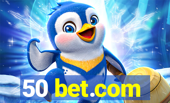 50 bet.com